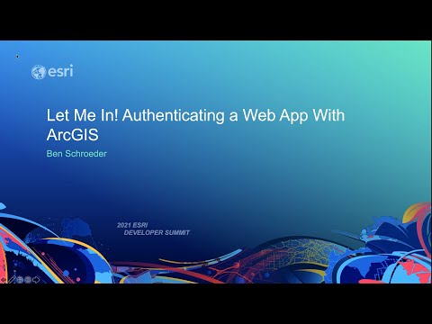 Let Me In! Authenticating a Web App With ArcGIS