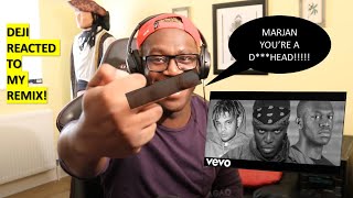Deji Reacted To My Video Of KSI's Song With Him On It  ( I  UNSUB )
