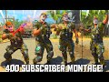 400 subscriber montage  cod bo4 black ops 4 soarrc