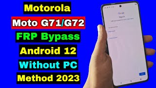 Motorola Moto G72/G71 FRP Bypass/Google Account Lock Android 12 | Motorola G71/G72 FRP Without PC