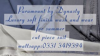 Paramount by Dynasty. Luxury soft finish design w&w for summer. Wattsapp:0331 3419394 #dynasty screenshot 1