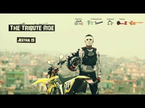 The Tribute Ride - Jestha 19