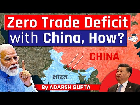 How India can achieve Trade Surplus with China? India China Trade Deficit 