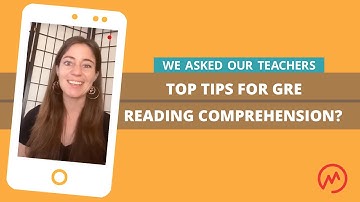 Top tips for GRE reading comprehension | GRE FAQ