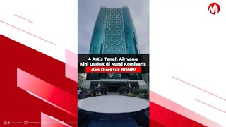 4 Indonesian Artists Who Now Hold the Commissioner and Directorships of State-Owned Enterprises!