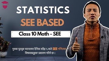 Statistics in Nepali || Class 10 Maths Chapter 17 || SEE Solution || Mean || Median || Quartiles