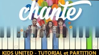 Video thumbnail of "Kids United - CHANTE LA VIE (M. Fugain) Partition facile pour piano"