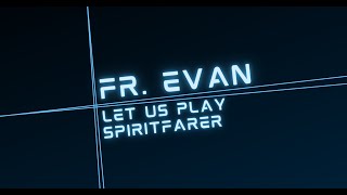 Let Us Play || Spiritfarer Ep. 7