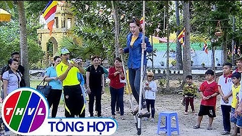 THVL | Hội thao mừng Tết Chol Chnam Thmay