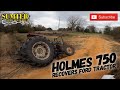 Holmes 750 Recovers Ford Tractor