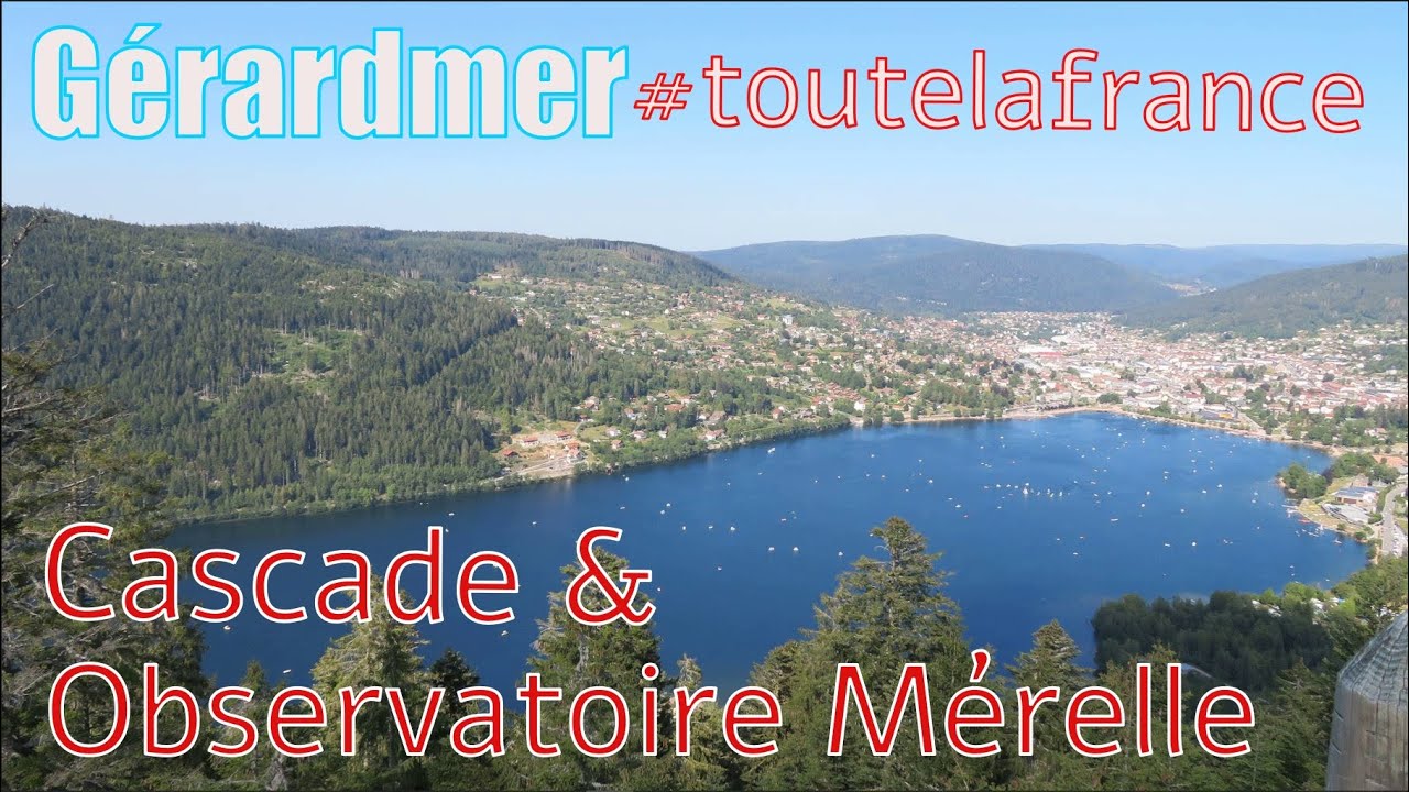 [897 m] Gérardmer, Cascade & Observatoire de Mérelle - Toporando 2 en 1 #toutelafrance