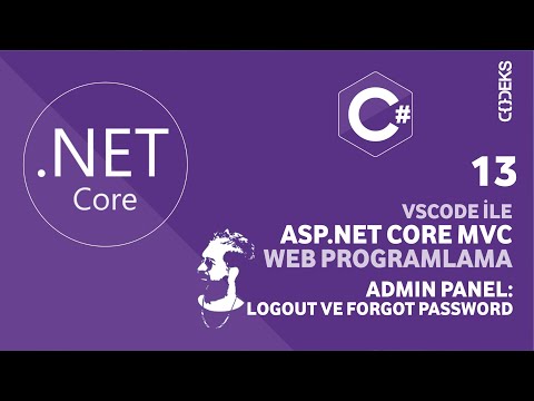 #13 - VSCode İle ASPNET Core MVC  Web Programlama: Admin Panel - Logout ve Forgot Password İşlemleri