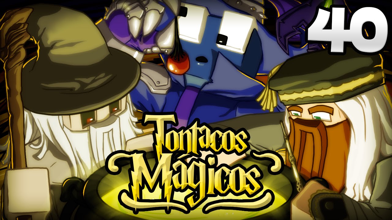 TONTACOS MÁGICOS Ep. 40 - Bosses a mi