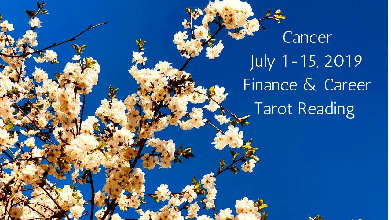 Cancer July 1-15, 2019 // Success Like You've Dreamed It // Tarot Reading