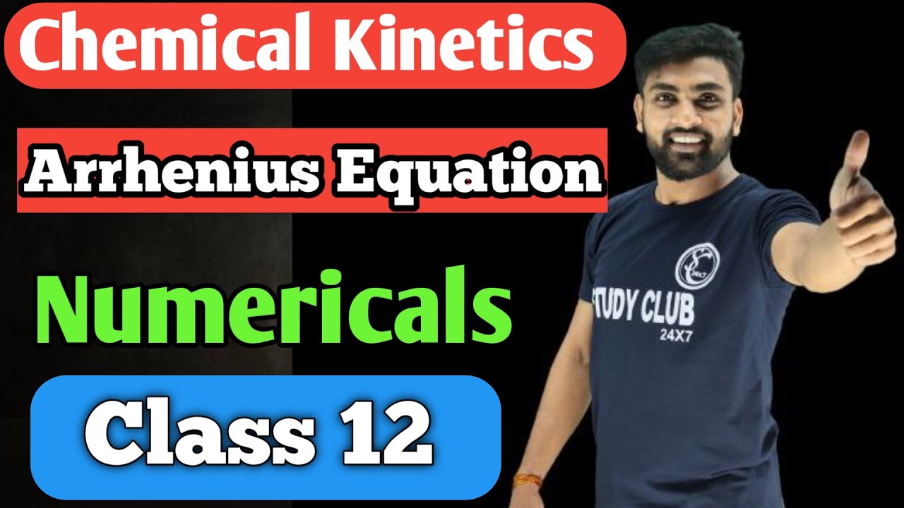 Arrhenius Equation Class 12 Arrhenius Equation Chemical Kinetics arrhenius-equation-class-12-arrhenius-equation-chemical-kinetics