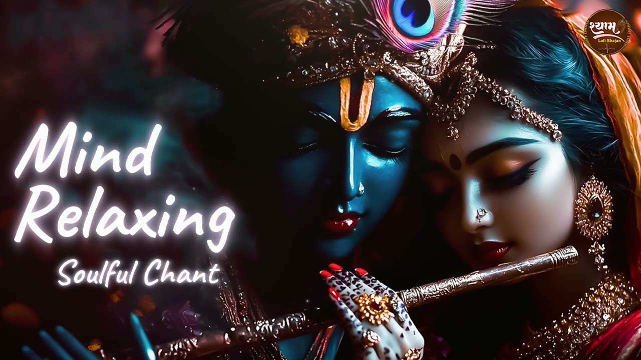 1 Hour Of Mind Relaxing || Shree Krishna Lofi Bhajan | Jay Jay Radha Raman Hari Bol - bhajan lofi