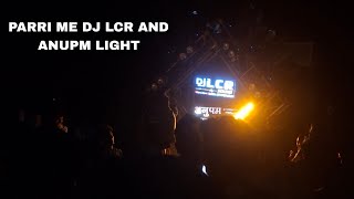 Parri barat mahul dj lcr and anupm light #dj #chhattisgarh #mahua #vlogs #dj #dance 