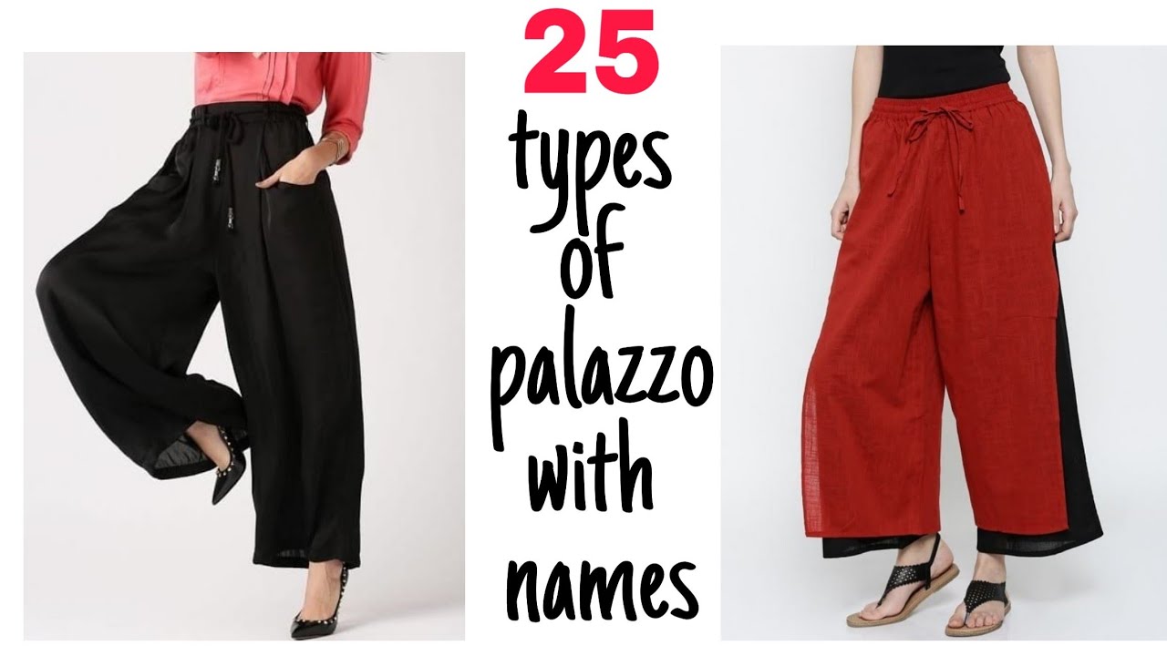 (हिंदी ) 25 Different Types of palazzo with their Names | Womens ...