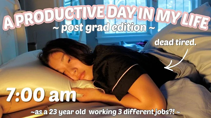 A PRODUCTIVE DAY IN MY LIFE as a 23 year old post-grad working 3 different jobs?!
