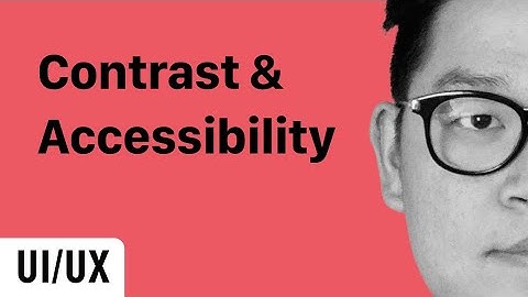 UX/UI Design Checking Contrast | Accessibility Testing [Adobe XD & Figma]