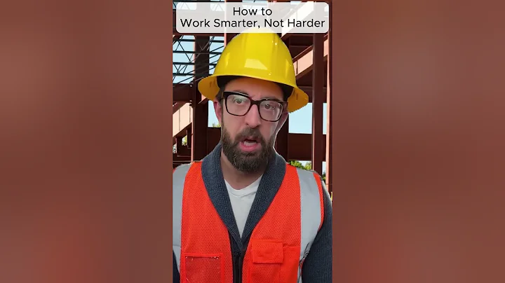 How to Work Smarter, Not Harder #adamrose #construction #workers