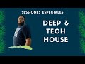 Samuel zamora sessions  deep  tech house