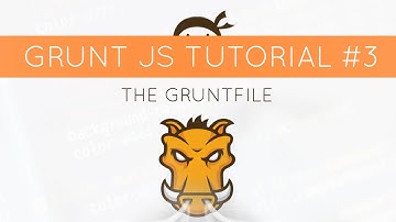 Grunt JS Tutorial #3 - Creating a Gruntfile.js