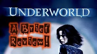 A Brief Review for Underworld Unrated Edition