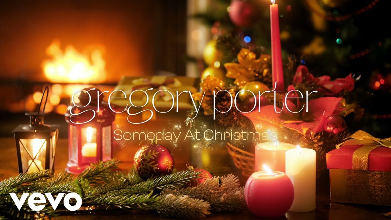 Gregory Porter - Someday At Christmas Gregory Porter - Someday At Christmas