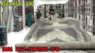 GILAMLAR 300 DO'KONIDA XALQ KUTGAN YANGILIK VA YENGILLIK #ASLBOY