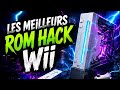 Les MEILLEURS ROM HACK Wii (2026)