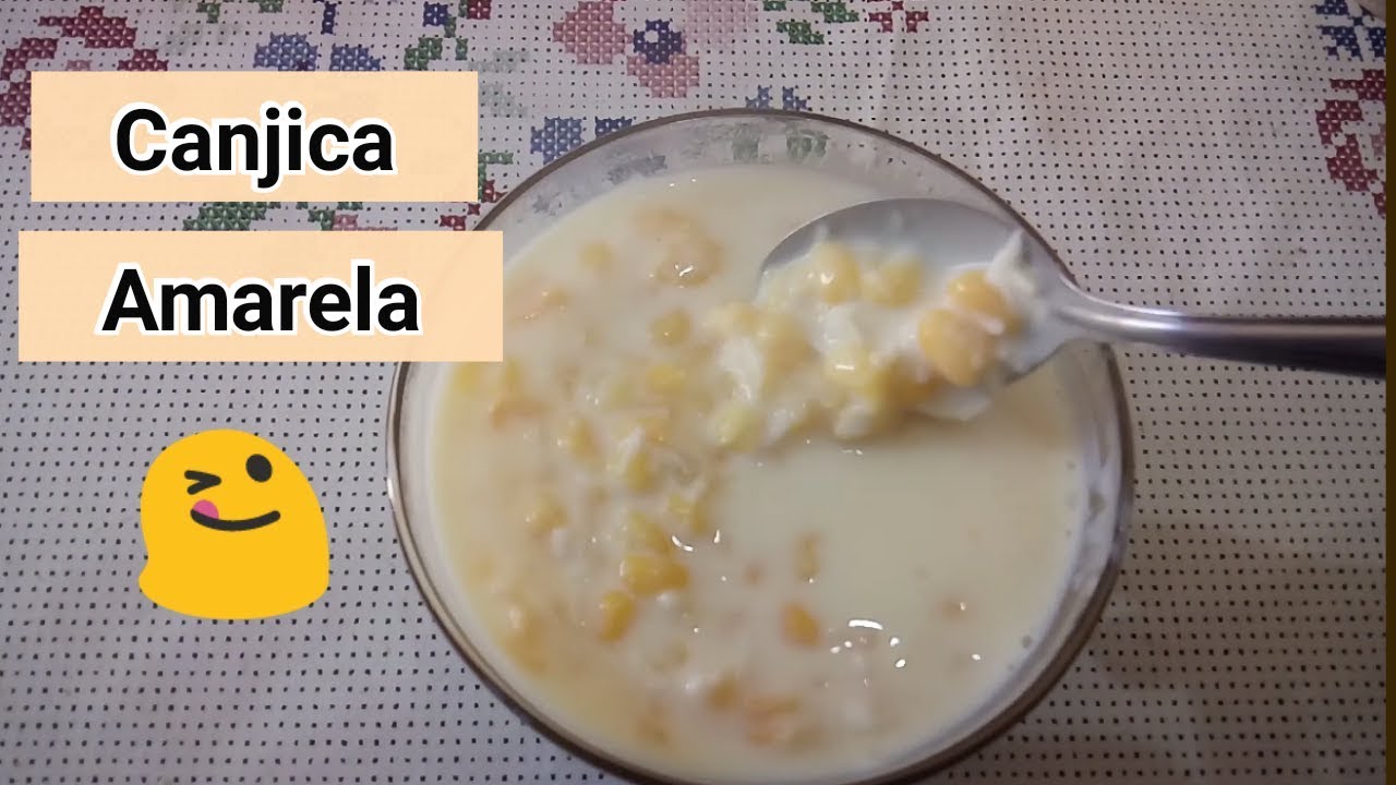 CANJICA AMARELA BEM SABOROSA