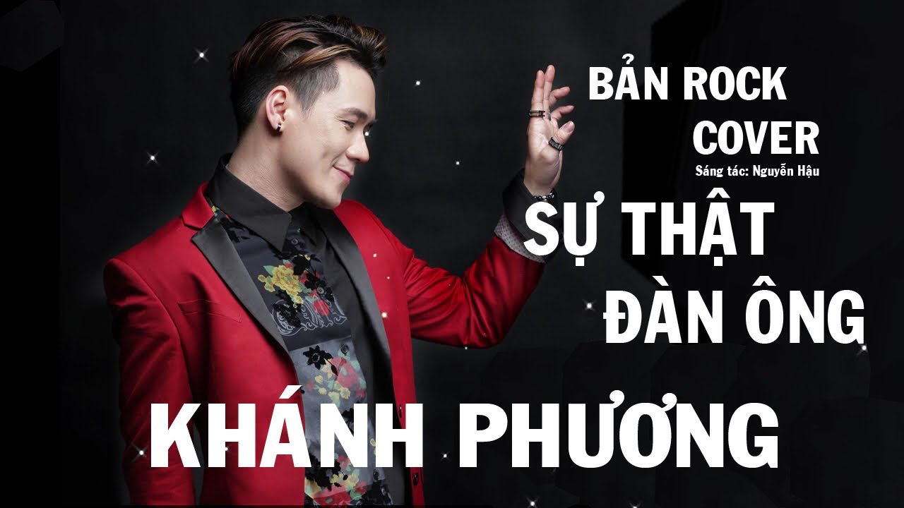 Sự Thật Đàn Ông -  Rock Version, Nhạc trẻ xưa 8x 9x hot nhất