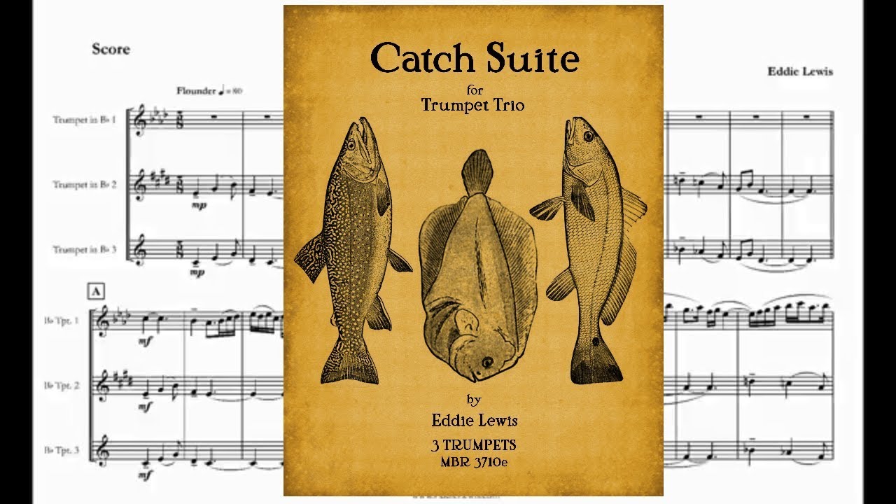 Trumpet Trio: Catch Suite - Eddie Lewis Trumpet