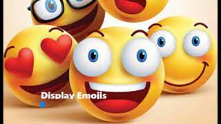 Display Emojis