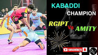 Rgipt Amethi 🆚 Amity Noida Kabaddi Finals High Voltage Match