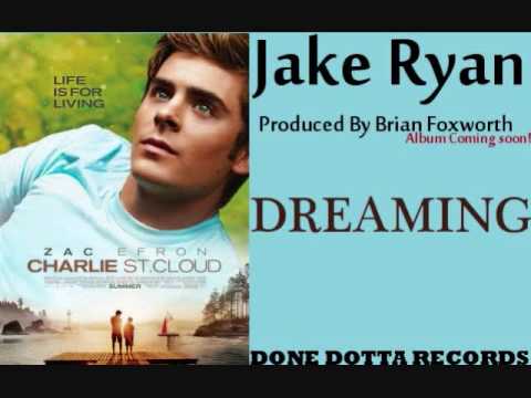Jake Ryan Dreaming Done Dotta Records