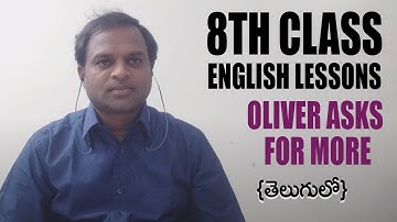 Oliver asks for more/8th class English Lessons/Sudhakar Vemagiri /English Learning Assistant