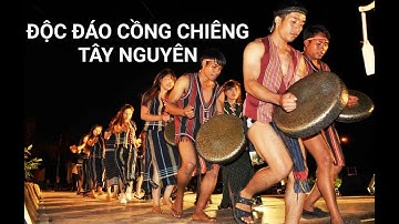 Văn hóa cồng chiêng Tây Nguyên