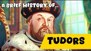 A Brief History of the Tudors - Berty Digz