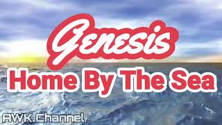 Genesis | Home By The Sea | Lyrics