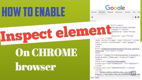 How to enable inspect element on chrome browser on android devices