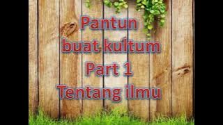 Pantun kultum part 1 tentang ilmu