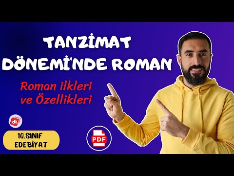 Tanzimat Dönemi Roman 📌 10.Sınıf Edebiyat Roman Ünitesi / Deniz Hoca +PDF