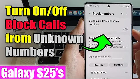 🚫 How to Turn On/Off Block Calls from Unknown Numbers on Samsung Galaxy S25/S25+/Ultra 📱