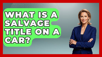 What Is A Salvage Title On A Car? - The Relatable Mother