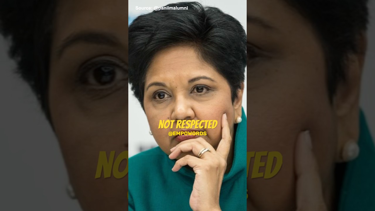 Indra Nooyi: Know Your Worth, Never Be Taken for Granted ✨