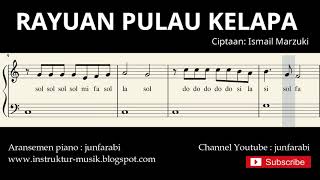 Lagu rayuan pulau kelapa ciptaan ismail marzuki notasi balok wajib
nasional untuk piano level pemula dilengkapi dengan not doremi /
solmisasi. aransemen...