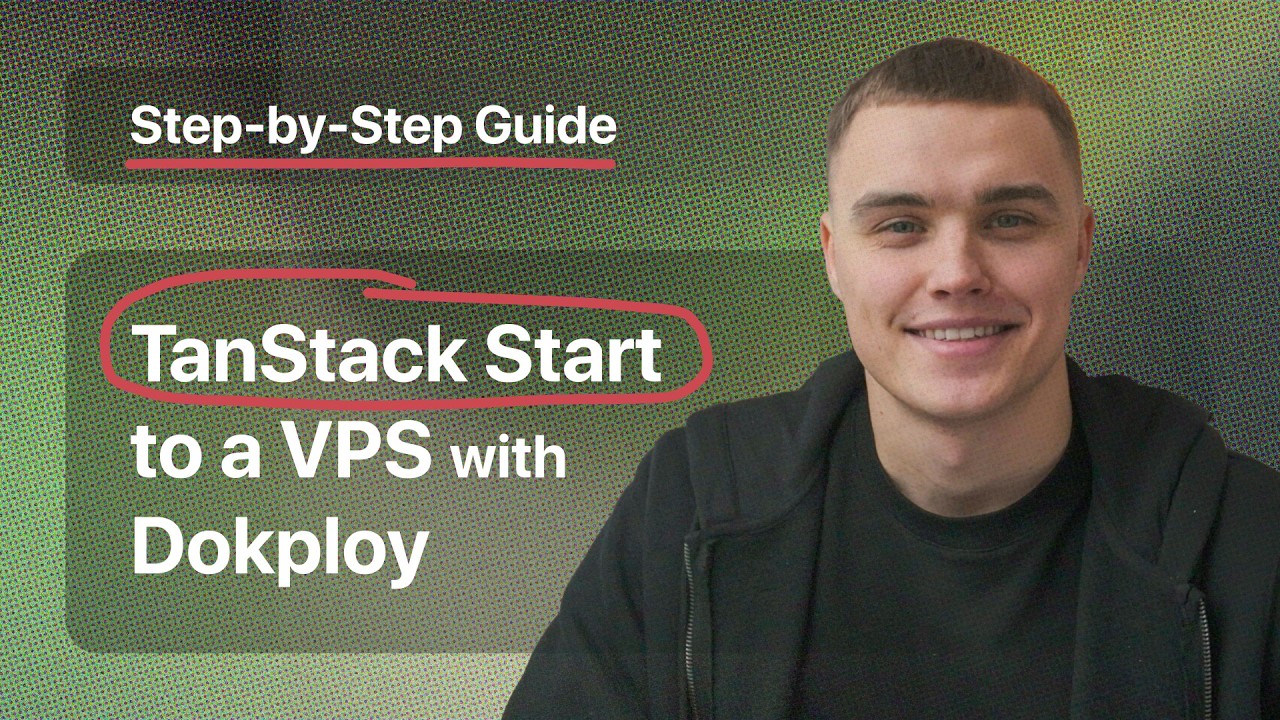 Deploy TanStack Start to a VPS with Dokploy (Step-by-Step) - YouTube