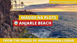 Tomorrows Land From the House of Abhinandan Lodha l NA Plots @ Anjarle, Dapoli | Call 8827581935.